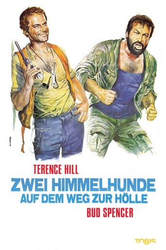 Zwei Himmelhunde auf dem Weg zur Hölle Poster
