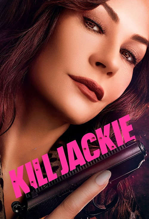 Kill Jackie: Catherine Zeta-Jones gegen sieben Auftragskiller, Filmposter