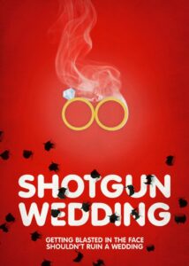 Shotgun Wedding – Ein knallhartes Team