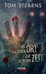 Am falschen Ort zur falschen Zeit Tom Stearns poster
