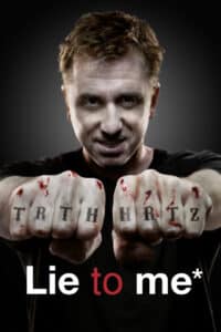 Lie to me