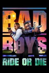 BAD BOYS: RIDE OR DIE