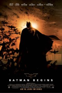 Batman Begins: Wie Nolan den dunklen Ritter als echten Menschen zurückbrachte