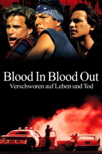 Blood In Blood Out