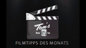 🎬 Whisky & Film – Filmtipps September 2025 & Teaninich (A Dream of Scotland) 🥃✨