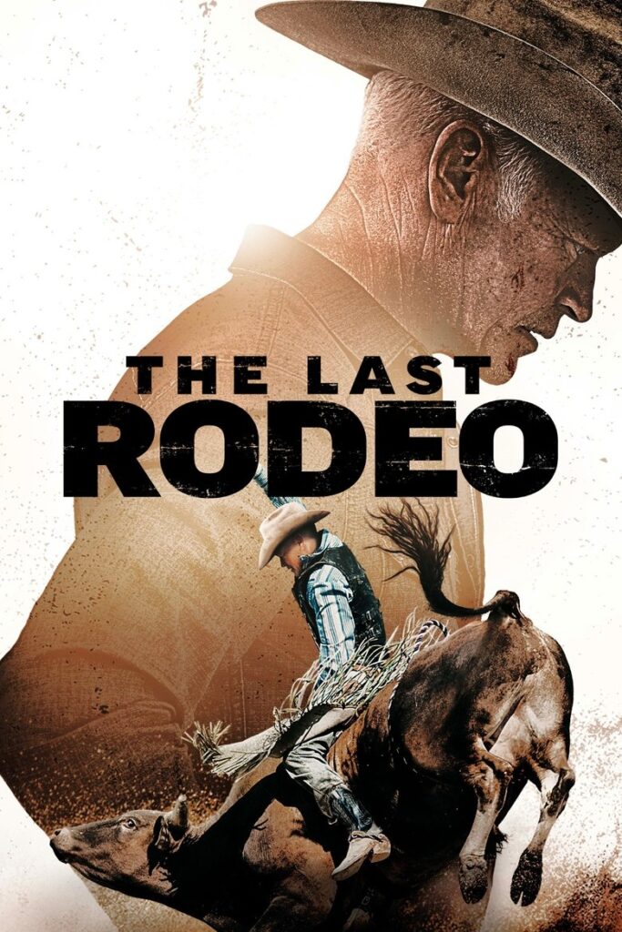 The Last Rodeo 2025 Poster