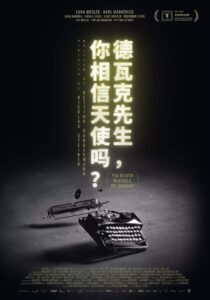 Sie glauben an Engel, Herr Drowak?