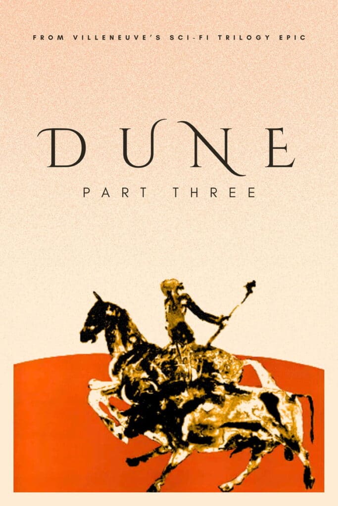 Dune: Part Three Poster
