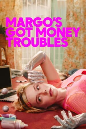 Poster zur Serie Margo’s Got Money Troubles: Erst die Familie, dann das Geld
