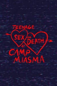 Teenage Sex and Death at Camp Miasma: Schoenbruns Slasher-Liebesbrief