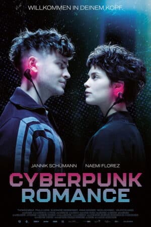 Poster zum Film Cyberpunk Romance: Neurohacker im deutschen Sci-Fi-Kino