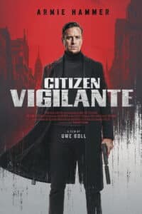 Citizen Vigilante: Uwe Boll lässt Armie Hammer Jagd auf Verbrecher machen