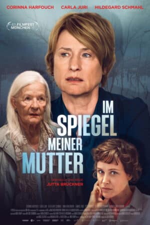 Poster zum Film Im Spiegel meiner Mutter: Jutta Brückners Rückkehr nach fast 20 Jahren