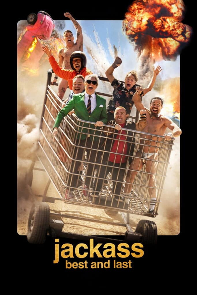Jackass: Best and Last und der letzte große Rausch mit Knoxville Poster