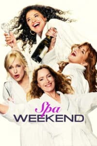 Spa Weekend: Vier Freundinnen, ein Luxus-Spa und reichlich Chaos