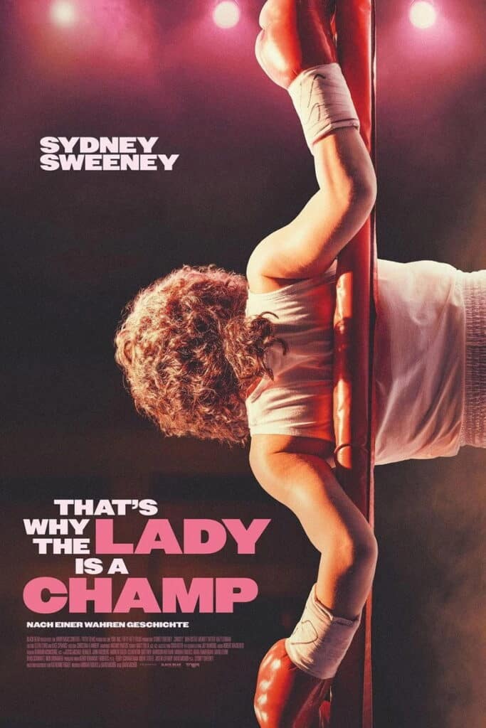 That’s Why The Lady Is A Champ: Ein Boxfilm, dessen Ende kein Kampf ist Poster