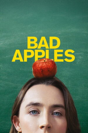 Poster zum Film Bad Apples: Saoirse Ronan sperrt einen Zehnjährigen ein