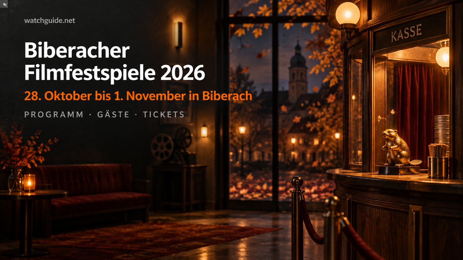 Gemütliches Kinofoyer im Herbst mit altem Kassenhäuschen und warmem Licht, dazu der Schriftzug Biberacher Filmfestspiele 2026, 28. Oktober bis 1. November