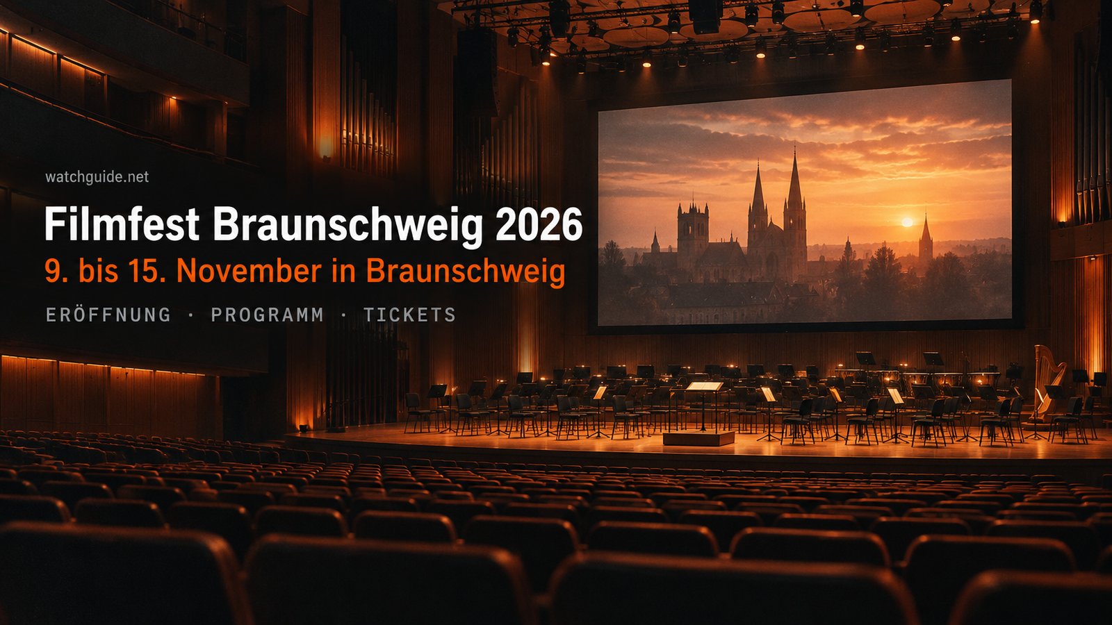 Leere Konzerthalle mit Orchesterbühne und großer leuchtender Leinwand, dazu der Schriftzug Filmfest Braunschweig 2026, 9. bis 15. November in Braunschweig