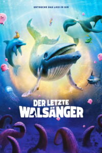 Der letzte Walsänger: Ein Lied als Weltregel, bis das Finale sie aufweicht